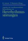 Aspekte der Medikamentosen Behandlung Von Herzrhythmusstorungen - Book