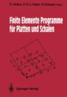 Finite Elemente Programme Fur Platten Und Schalen - Book