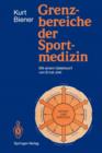 Grenzbereiche Der Sportmedizin - Book