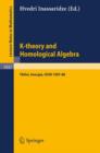 K-theory and Homological Algebra : A Seminar Held at the Razmadze Mathematical Institute in Tbilisi, Georgia, USSR 1987-88 - Book