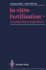 In-vitro-Fertilisation - ein Umstrittenes Experiment - Book