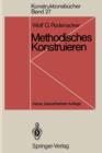 Methodisches Konstruieren : Grundlagen, Methodik, Praktische Beispiele - Book