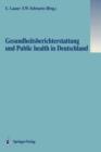Gesundheitsberichterstattung und Public Health in Deutschland - Book