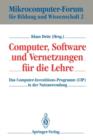 Computer, Software und Vernetzungen fur die Lehre - Book