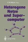 Heterogene Netze und Supercomputer - Book