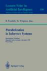 Parallelization in Inference Systems : International Workshop, Dagstuhl Castle, Germany, December 17-18, 1990, Proceedings - Book