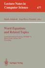 Word Equations and Related Topics : Second International Workshop, Iwwert '91, Rouen, France, October 7-9, 1991. Proceedings - Book
