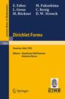 Dirichlet Forms : Lectures Given at the 1st Session of the Centro Internazionale Matematico Estivo (C.I.M.E.) Held in Varenna, Italy, June 8-19, 1992 - Book