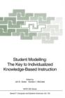 Student Modelling : The Key to Individualized Knowledge-based Instruction - Book