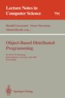 Object-Based Distributed Programming : ECOOP '93 Workshop, Kaiserslautern, Germany, July 26-27, 1993 - Proceedings - Book