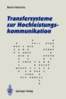 Transfersysteme Zur Hochleistungskommunikation - Book
