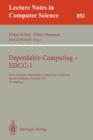Dependable Computing - Edcc-1 : First European Dependable Computing Conference, Berlin, Germany, October 4-6, 1994. Proceedings - Book