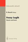 Fuzzy Logik : Theorie Und Praxis.4.Dortmunder Fuzzy-tage, Dortmund, 6-8 Juni 1994 - Book