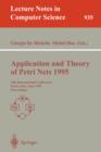 Application and Theory of Petri Nets : 16th International Conference, Torino, Italy, June 26 - 30, 1995. Proceedings 16th International Conference, Torino, Italy, June 26-30, 1995 - Proceedings - Book