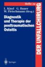 Diagnostik und Therapie der Posttraumatischen Osteitis - Book