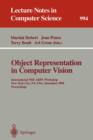 Object Representation in Computer Vision : International Nsf-Arpa Workshop, New York City, NY, USA, December 5 - 7, 1994. Proceedings - Book