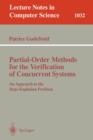 Partial-order Methods for the Verification of Concurrent Systems : An Approach to the State Explosion Problem - Book
