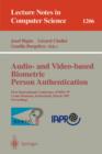 Audio and Video-Based Biometric Person Authentication : First International Conference, Avbpa '97, Crans-Montana, Switzerland, March 12 - 14, 1997: Proceedings - Book