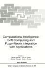 Computational Intelligence : Soft Computing and Fuzzy-Neuro Integration with Applications - Book