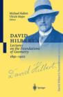 David Hilbert's Lectures on the Foundations of Geometry, 1891-1902 - Book