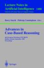 Advances in Case-Based Reasoning : 4th European Workshop, Ewcbr'98, Dublin, Ireland, September 23-25, 1998 Proceedings - Book