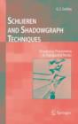 Schlieren and Shadowgraph Techniques : Visualizing Phenomena in Transparent Media - Book