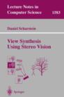 View Synthesis Using Stereo Vision - Book