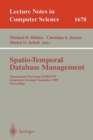 Spatio-temporal, Database Management : International Workshop STDBM'99, Edinburgh, Scotland, September 10-11, 1999,  Proceedings - Book