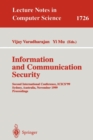 Information and Communication Security : Second International Conference, ICICS '99, Sydney, Australia, November 9-11, 1999, Proceedings - Book