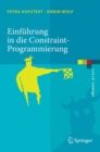 Einfuhrung in die Constraint-Programmierung : Grundlagen, Methoden, Sprachen, Anwendungen - eBook