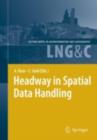 Headway in Spatial Data Handling : 13th International Symposium on Spatial Data Handling - eBook