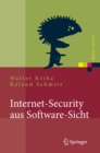 Internet-Security aus Software-Sicht : Grundlagen der Software-Erstellung fur sicherheitskritische Bereiche - eBook