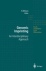 Genomic Imprinting : An Interdisciplinary Approach - eBook