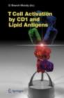 T Cell Activation by CD1 and Lipid Antigens - eBook