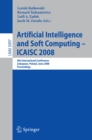 Artificial Intelligence and Soft Computing - ICAISC 2008 : 9th International Conference Zakopane, Poland, June 22-26, 2008, Proceedings - eBook