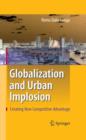 Globalization and Urban Implosion : Creating New Competitive Advantage - eBook