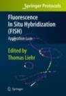 Fluorescence In Situ Hybridization (FISH) - Application Guide - eBook