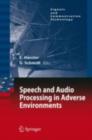 Speech and Audio Processing in Adverse Environments - eBook