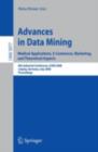 Advances in Data Mining. Medical Applications, E-Commerce, Marketing, and Theoretical Aspects : 8th Industrial Conference, ICDM 2008 Leipzig, Germany, July 16-18, 2008,  Proceedings - eBook
