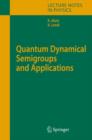 Quantum Dynamical Semigroups and Applications - eBook