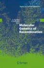 Molecular Genetics of Recombination - eBook