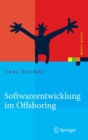 Softwareentwicklung im Offshoring : Erfolgsfaktoren fur die Praxis - eBook