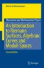 An Introduction to Riemann Surfaces, Algebraic Curves and Moduli Spaces - eBook
