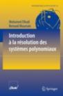Introduction a la resolution des systemes polynomiaux - eBook