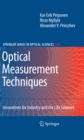 Optical Measurement Techniques : Innovations for Industry and the Life Sciences - eBook