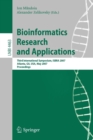 Bioinformatics Research and Applications : Third International Symposium, ISBRA 2007, Atlanta, Ga, USA, May 7-10, 2007, Proceedings - Book