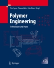 Polymer Engineering : Technologien und Praxis - eBook