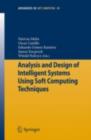 Analysis and Design of Intelligent Systems Using Soft Computing Techniques - eBook