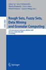 Rough Sets, Fuzzy Sets, Data Mining and Granular Computing : 11th International Conference, RSFDGrC 2007, Toronto, Canada, May 14-16, 2007 - Book