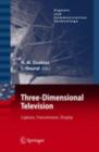 Three-Dimensional Television : Capture, Transmission, Display - eBook